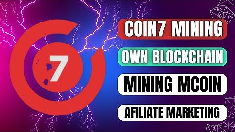 New mining network.Coin7 mining free.Blockchain project.Free mining.