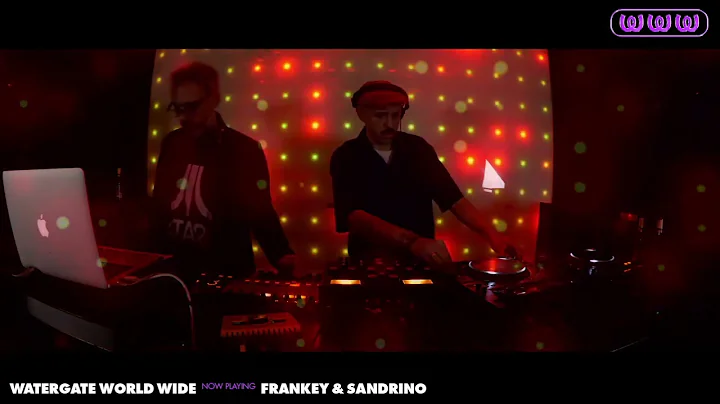 Frankey & Sandrino at WatergateWorldWi...  #12 live from Watergate (21.04.21)