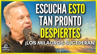 COSAS INCREÍBLEMENTE BUENAS SUCEDERÁN EN TU DÍA SI ESCUCHAS ESTO 1 SOLA MAÑANA - JOE DISPENZA