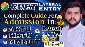 "Lateral Entry Cutoff 2023 | Admission Process in HBTU, MMMUT, and AKTU" | CUET LEET #cuet2023