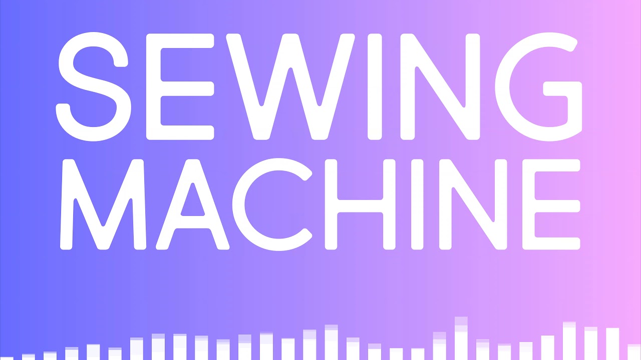 What Does A Sewing Machine Sound Like at Rick Duke blog