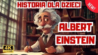 Albert Einstein. Zagadka Atomu i równania E=mc² | Bajki historyczne dla dzieci