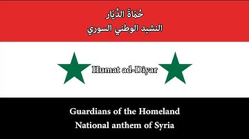 Anthem of Syria - Humat ad-Diyar (Arabic/EN text)