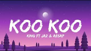 KING KO KO LYRICS IN ENGLISH & HINDI - FT.JAZ & AESAP