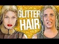 Full Head of Glitter CHALLENGE (Beauty Break)