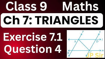 Class 9 Maths Chapter 7 Triangles Exercise 7.1 Question 4 NCERT Solutions by JP Sir | CBSE