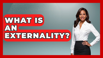 What Is An Externality? - Learn About Economics