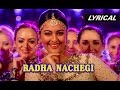 Radha Nachegi Full Song with Lyrics Tevar
