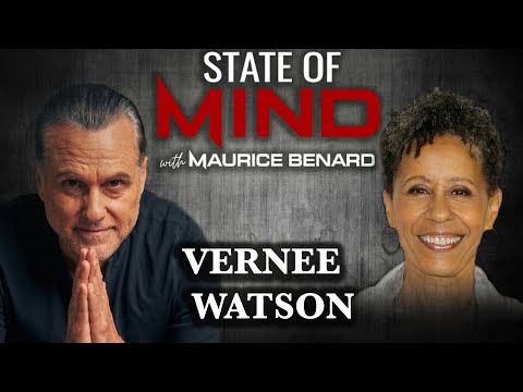 STATE OF MIND with MAURICE BENARD: VERNEE WATSON