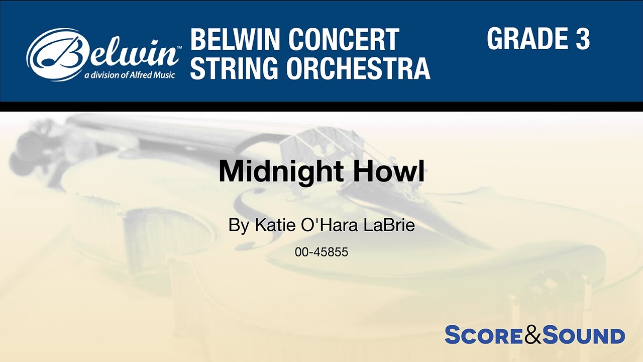 Midnight Howl, by Katie O'Hara LaBrie – Score & Sound