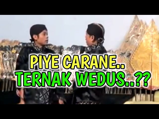 KANGEN PEYE - PIYE CARANE TERNAK WEDUS class=