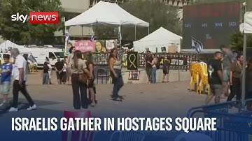 Israelis gather in Hostages Square in Tel Aviv as hostage release deadline looms