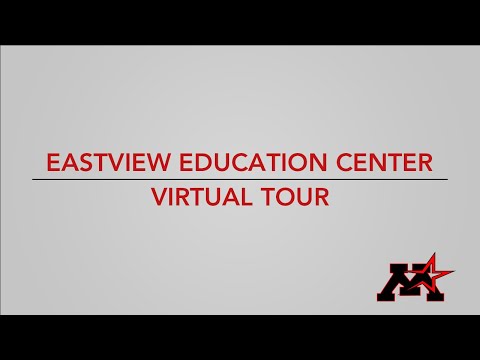 Eastview Education Center - Virtual Tour