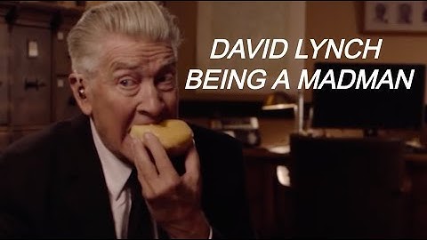 David Lynch being a madman for a relentless 8 minutes and 30 seconds | cosmavoid
