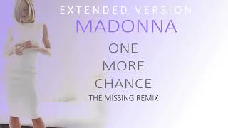 Madonna - One More Chance (The Missing Remix - Extended Version)