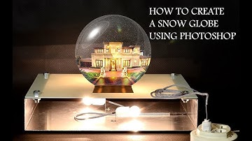 How to create a snow globe using Photoshop Part -1
