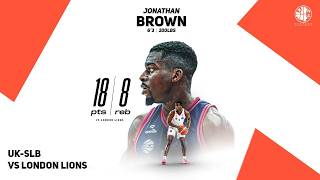vs Eurocup side London Lions: JONATHAN BROWN  --  18PTS  8REB