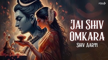 Om Jai Shiv Omkara - Shiv Aarti | MOST PEACEFUL LORD SHIVA AARTI  | शिवजी की आरती | Lyrical
