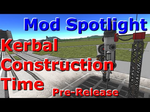 Kerbal Construction Time