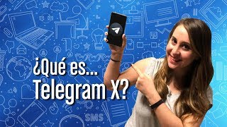 ¿Qué es Telegram X?
