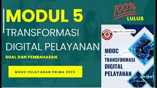 Questions and Discussion for Module 5: Digital Service Transformation - 2025 Excellent Service MOOC