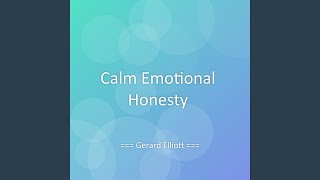 Calm Emotional Honesty