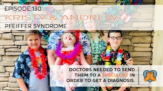 Kristy & Andrew: Pfeiffer Syndrome