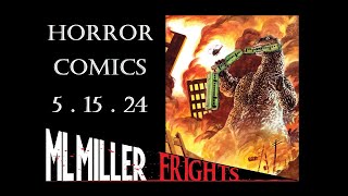 This Week In Comics Horror 5.15.24 - ALIENS! HOUSE OF SLAUGHTER! ICE CREAM MAN! GODZILLA! & More!