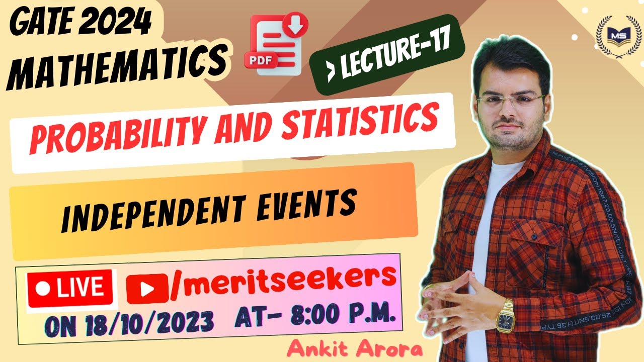 LECTURE 17 | INDEPENDENT EVENTS | PROBABILITY AND STATISTICS | GATE2024