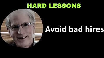 Avoid Bad Hires - Robert Fligel