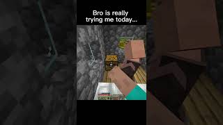 Bro trying me #minecraft #shorts