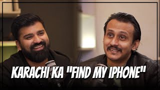 Karachi ka “Find my Iphone” | Podcast#17