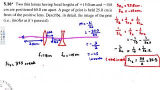 Describe, qualitatively and quantitatively the image of the object created by this lens system