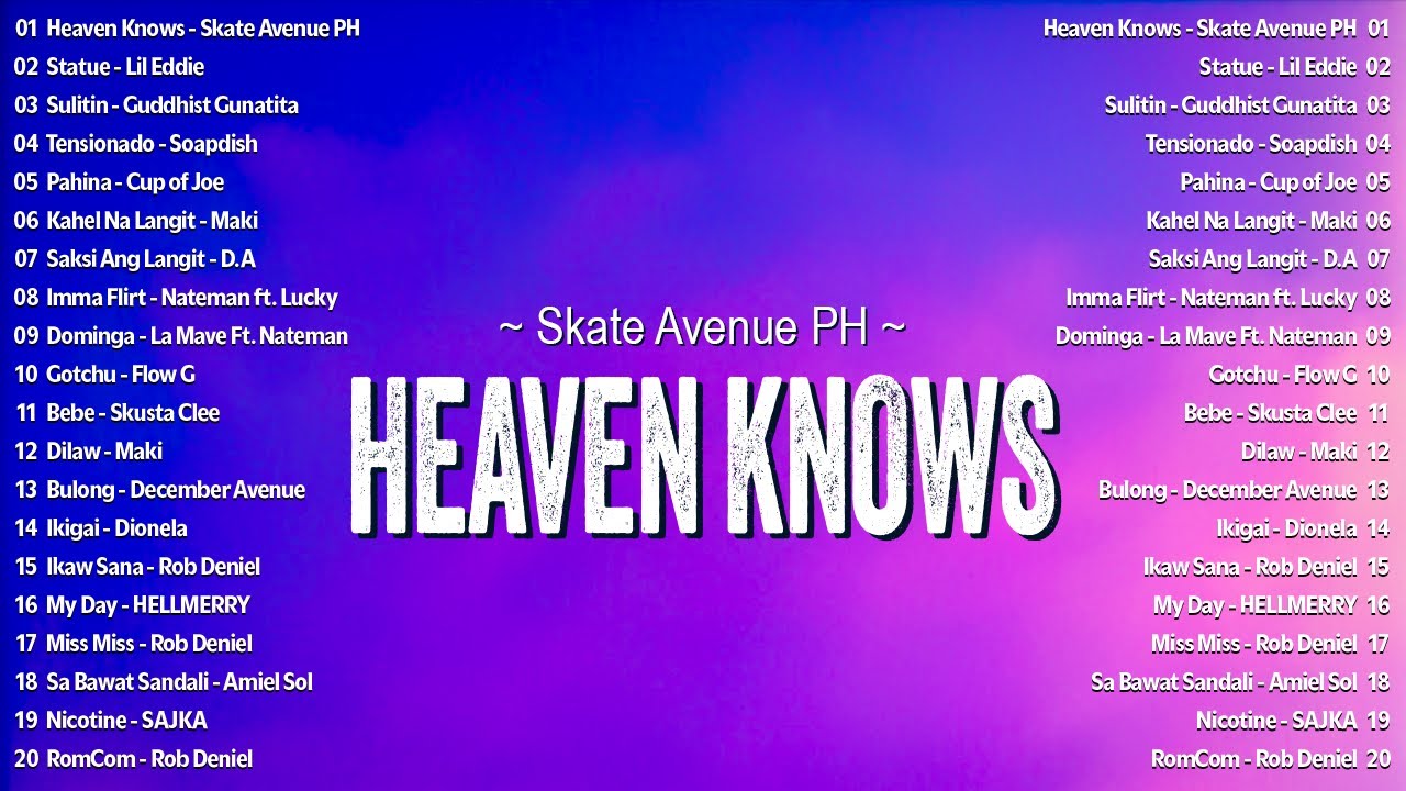 Best New Tagalog Love Songs 2026 💜 Hot Hits OPM On Spotify | Heaven Knows - Skate Avenue PH