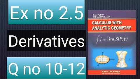 How to solve Q no 10-12 Ex 2.5 Bsc!Part 1! 3rd year!ADP!Calculus with analytic geometry Mathcity