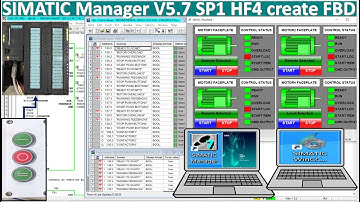 SIMATIC Manager V5.7 SP1 HF4 (FBD) simulation with WinCC Explorer V7.5 SP2 about motors control