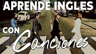 Aprende Inglés con Música YESTERDAY DEL BEATLES EN INGLÉS Y ESPAÑOL