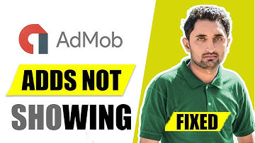 Admob Ads Not Showing Fixed 2019