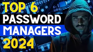 BEST Password Managers 2024 in 7 minutes (TOP 6 PICKS)