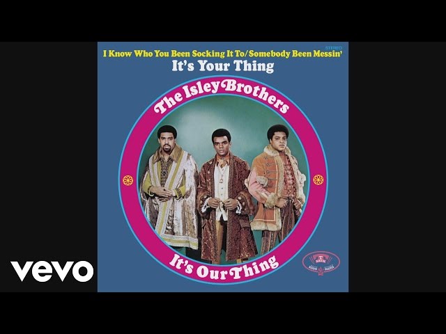 The Isley Brothers - It's A New Thing (It's Your Th