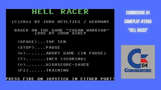 Hell Racer (Commodore 64 / Gameplay #2066)