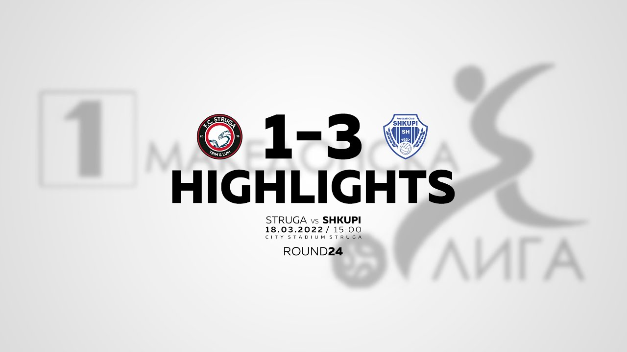 HIGHLIGHTS | Struga 1-3 SHKUPI (18.03.2022)