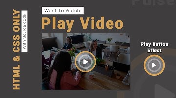 Animation effect on video play button with HTML  and CSS only with source code