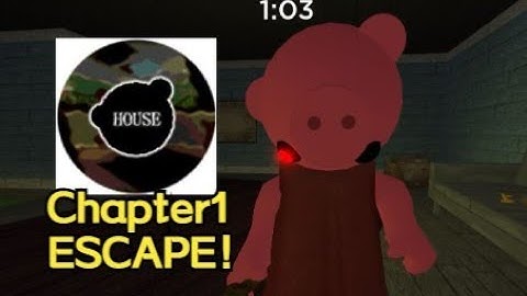 How to ESCAPE Chapter1 House in Piggy: Unstable Reality