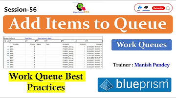 Add Items To Queue in Blue Prism | Work Queue Blue Prism | Session 56 | BluePrism RPA
