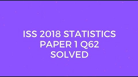 Indian Statistical Service (ISS) 2018 Statistics Paper I Set A Q62 Solved (Octal Number)