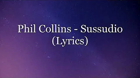 Phil Collins - Sussudio (Lyrics HD)