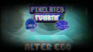 Alter Ego | Pixelated: Funkin' (OST)