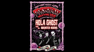 Hola Ghost - Mexico & Chupacabra 2019 Psychobilly Meeting
