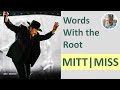 Words With The Root MITT Or MISS 7 Illustrated Examples